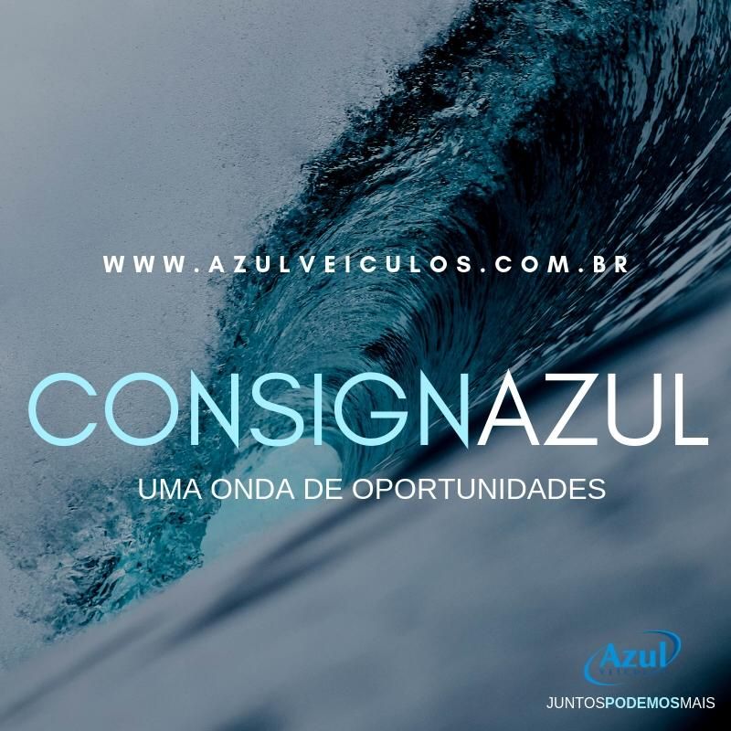 CONSIGNAZUL – O carro que você cuidou com tanto carinho…Azul vende pra você!